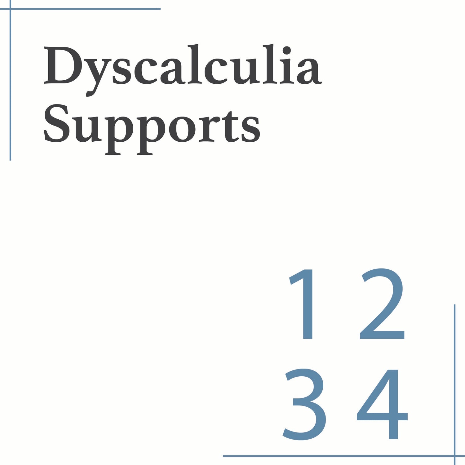 Dyscalculia Supports