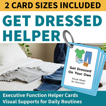 Get Dressed On Your Own Helper | Visual Routine Cards for Dressing Skills