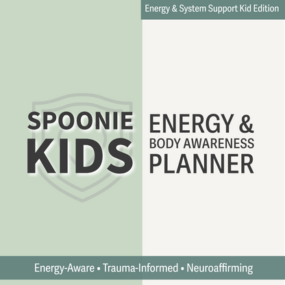 Spoonie Kids: An Energy - Body Awareness Planner