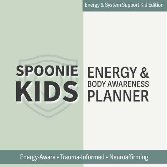Spoonie Kids: An Energy - Body Awareness Planner