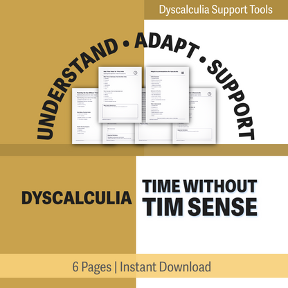Time Without Time Sense | Dyscalculia Time Support Pack | Caregiver - Teacher Tools for Transitions, Planning & Regulation