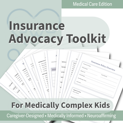 Insurance Advocacy Toolkit for Medically Complex Kids