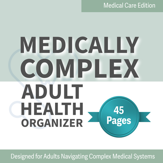 Cover of 'Medically Complex Adult Health Organizer' with text and a badge on a light gray background