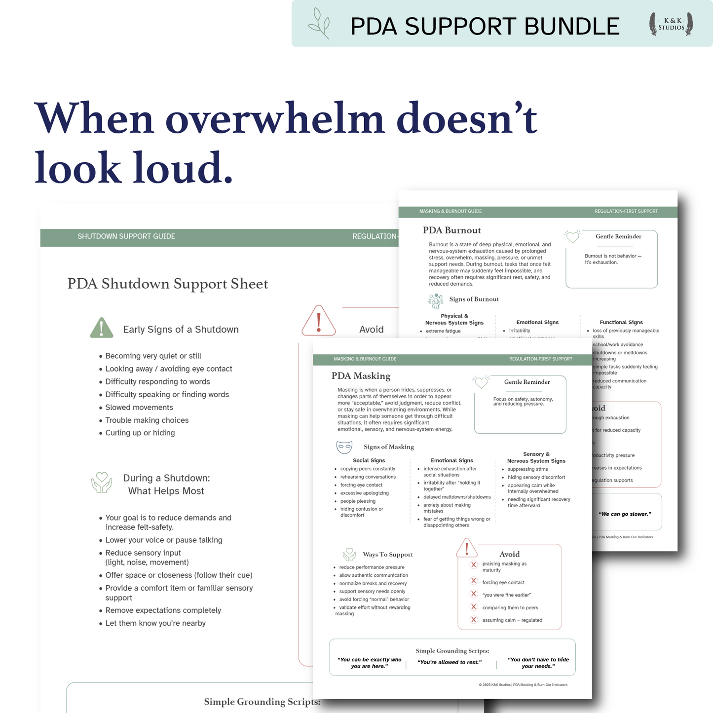 PDA Shutdown Support Sheet with text 'When overwhelm doesn't look loud.' on a white background.