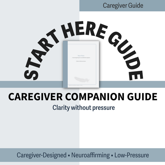 Start Here: A Caregiver Companion for Neurodivergent Support