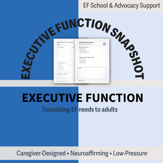 Executive Function School & Advocacy Support
